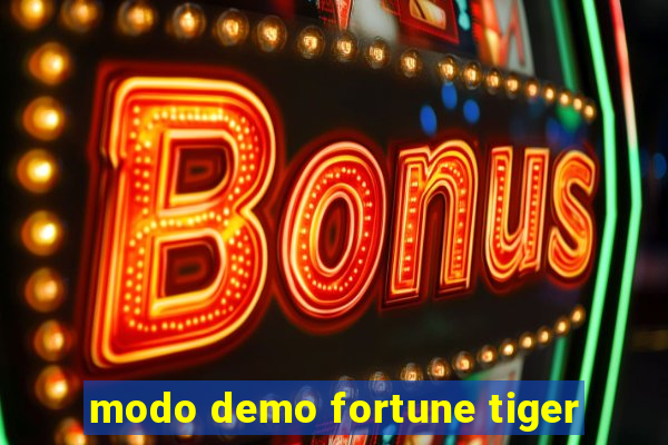 modo demo fortune tiger